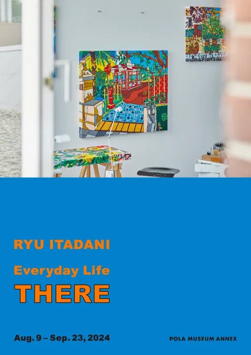 Ryu Itadani「Everyday Life “THERE“ 」