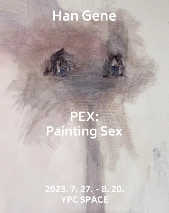 PEX: Painting Sex